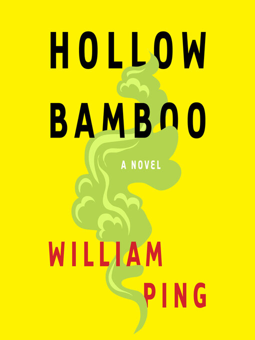 Title details for Hollow Bamboo by William Seto Ping - Wait list